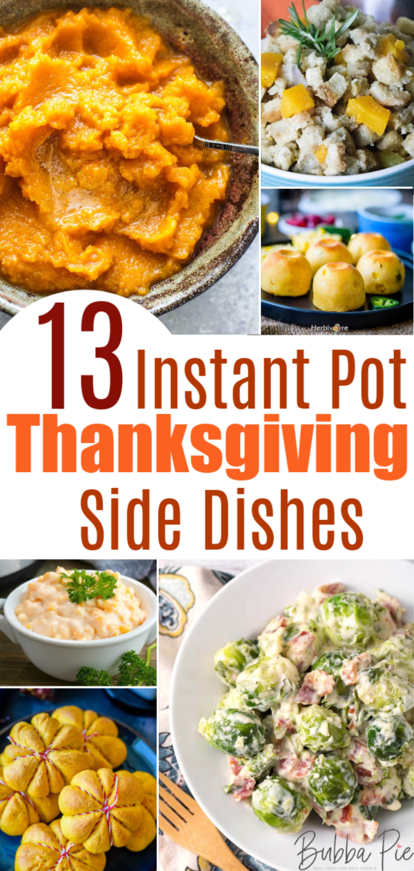 Instant Pot Thanksgiving Side Dishes - BubbaPie Food