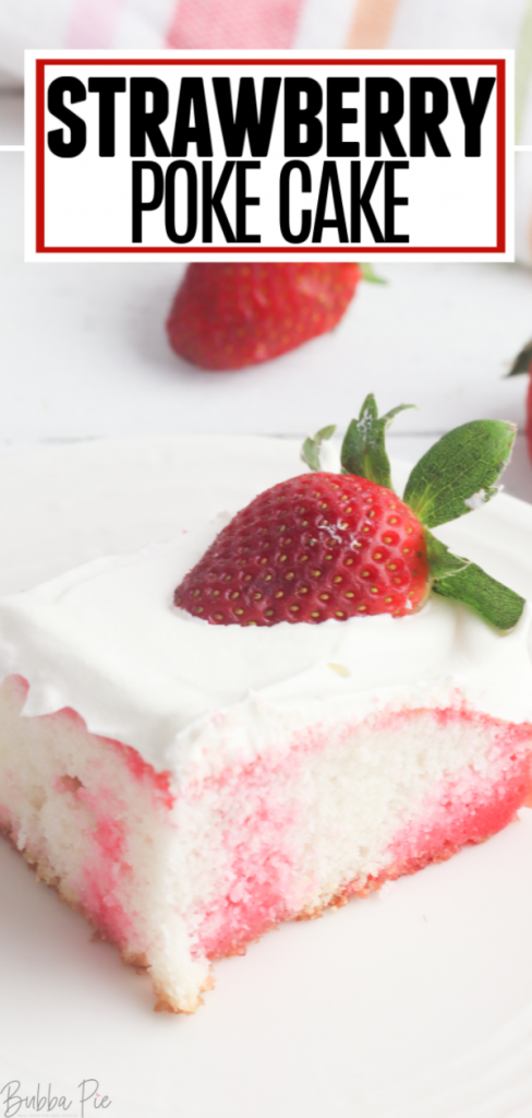 Strawberry Jello Poke Cake Recipe - BubbaPie