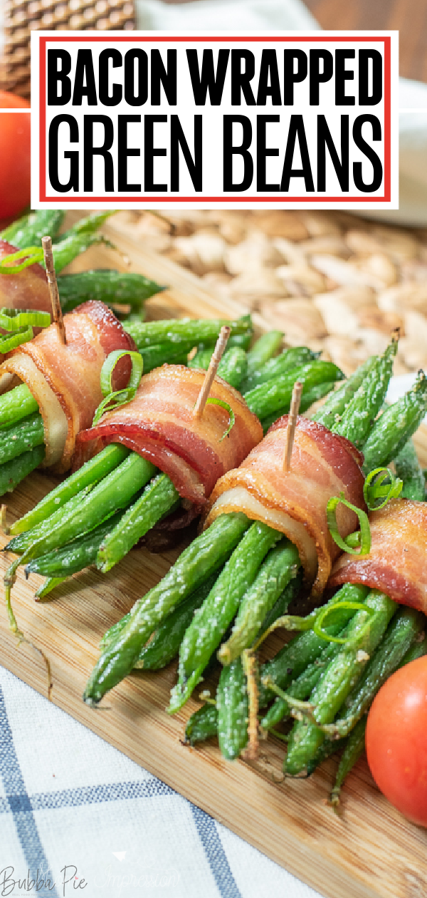 Bacon Wrapped Green Beans Pin 1