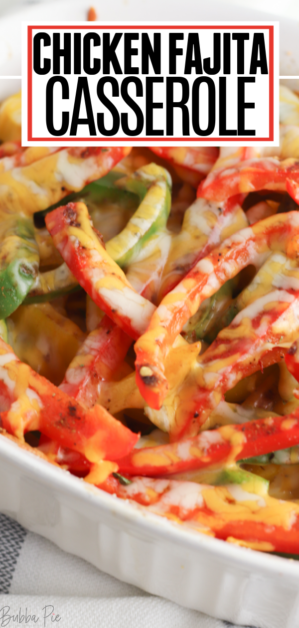 Chicken Fajita Casserole Pin 1