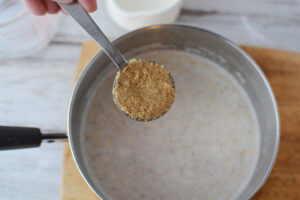 Add brown sugar and salt to oatmeal