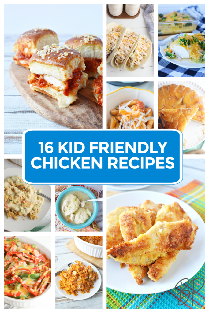 Kid Friendly Chicken Recipes Pin